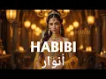 Download Lagu Habibi Anaweer ( حبيبي أنوار) - New Arabic Hit 2025 | Official Music Video