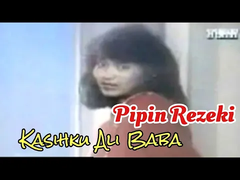 Download MP3 Pipin Rezeki - Kasihku Ali Baba // 1992