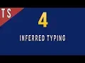 What is Inferred Typing in TypeScript - 4