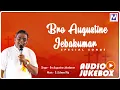 Download Lagu Bro.Augustine Jebakumar Special Songs - Audio Jukebox | Tamil Christian Songs | Music Mindss