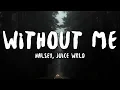 Download Lagu Halsey - Without Me (Lyrics) ft. Juice WRLD
