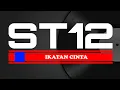 Download Lagu ST12 - IKATAN CINTA ( LIRIK )