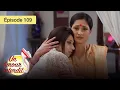 Download Lagu Un Amour Interdit - Ep 109 - Quand le cœur défie les règles - Série en français - HD