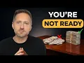 Why You re NOT Ready For Retirement 5 Warning Signs