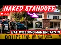 BREAKING GUNMAN BARRICADED Armed w BAT Suspect REFUSES to Exit LA Home