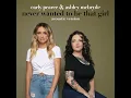Never Wanted To Be That Girl (Acoustic Version) - Carly Pearce & Ashley McBryde