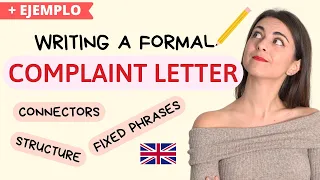 Cómo escribir FORMAL LETTER OF COMPLAINT B2-C1 - Estructura, frases fijas, vocabulary con ejemplo