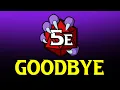 Goodbye Thank You Dungeons and Dragons 5e