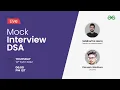 Live Mock DSA
