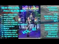 NEW PALLAPA Full Album Vol. 42 - Aku Cinta Kamu ! Anak Lanang ! Apa Kabar ! Jajalen Aku ! Nemen