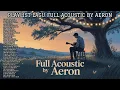 Download Lagu Syahdu Senja Akustik Aeron | Lagu Akustik Santai untuk Refleksi