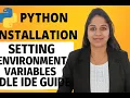 Install Python Set Environment Variables Use IDLE IDE