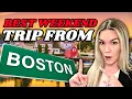 7 of the BEST Weekend and Day Trips from BOSTON MA