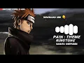 Download Lagu Naruto Shippuden : Pain Ringtone || Download Link 👇 || Pain MP3