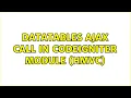 Datatables Ajax call in codeigniter module HMVC