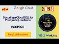 Securing a Cloud SQL for PostgreSQL Instance