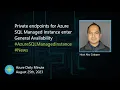 Private endpoints for Azure SQL Managed Instance - Azure Daily Minute Podcast