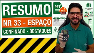 RESUMO NR-33 - SEGURANÇA E SAÚDE NOS TRABALHOS EM ESPAÇOS CONFINADOS
