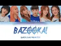 Download Lagu GWSN (공원소녀) - BAZOOKA! [Color Coded Lyrics Han/Rom/Esp]