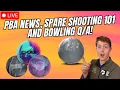 Lagu PBA NEWS, SPARE SHOOTING 101, and BOWLING Q/A!