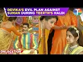 Download Lagu Suman Indori update: Devika’s EVIL plan against Suman during Teerth-Kritika’s Haldi ceremony