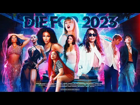 Download MP3 DIE FOR 2023 | A Year-End Megamix (Mashup) // by Adamusic