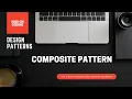Composite design pattern