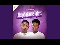 Download Lagu Akuphakame iglass (feat. Bless the gentlemen)