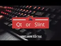 Winkelmann TechTalk Qt or Slint