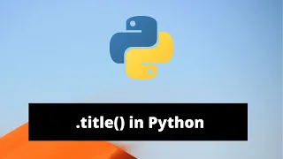 String Title method explained in Python