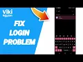 How To Fix Login Problem On Viki Rakuten App
