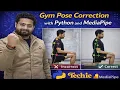 Gym Pose Correction with Python and MediaPipe Pose Detection Pose Classification using OpenCV