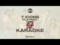 Download Lagu 7 ICONS - PLAYBOY - KARAOKE