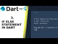 IF ELSE STATEMENT AND IF ELSE IF IN DART - Full beginners tutorial part 3