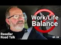 The Truth About Work/Life Balance