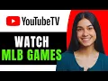 How to Watch MLB Games During YouTube TV Free Trial - Full Guide