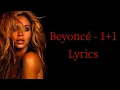 Beyoncé - 1+1 ~ Lyrics