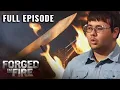 Sail Into Steel The Fight to Forge the Pira Forged in Fire S7 E19 Full Episode