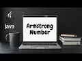 Program To Check if a number is Armstrong Number or not in Java class 9 class 10 ICSE sem1 sem2