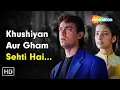 Download Lagu Khushiyan Aur Gham | Mann (1999) | Aamir Khan | Manisha Koirala | Udit Narayan | Sad Hindi Song