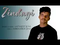 Zindagi - Satyajeet Jena (Official Visualizer)
