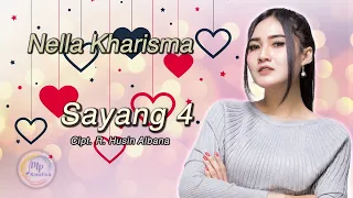 Download Nella Kharisma - Sayang 4 ( Official Music Video ) MP3