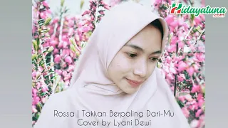 Download Takkan Berpaling Darimu Cover by lyani Dewi MP3