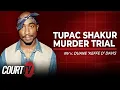LIVE NV v Duane Keffe D Davis - Day 2 Tupac Murder Trial