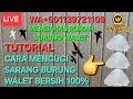 Lagu CARA MENCUCI SARANG BURUNG WALET BERSIH SERATUS PERSEN