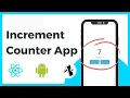 How to create an Increment Counter App in React Native Tutorial Expo