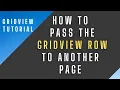 How to pass a gridview row value to other page with hyperlink in asp net