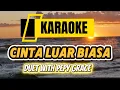 Download Lagu CINTA LUAR BIASA ( karaoke duet pepy grace ) NO VOCAL COWOK