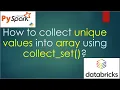 215 How to collect unique values into array using collect - set PART 215