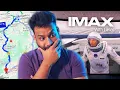 I Travelled 400KM for INTERSTELLAR Broadway Cinemas IMAX Coimbatore